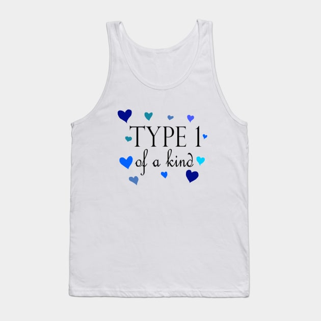 Type One Of A Kind Tank Top by CatGirl101
